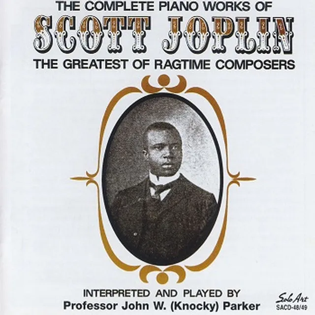 The Complete Piano Works of Scott Joplin