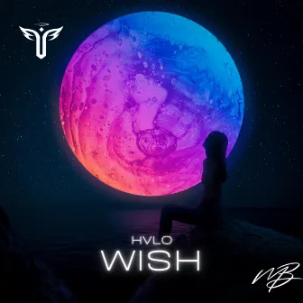 Wish by HVLO