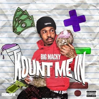 Kount Me In by Big Macky