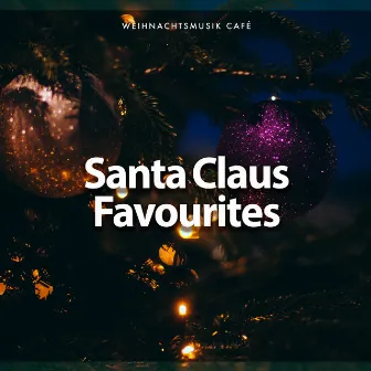 Santa Claus Favourites by Unknown Artist