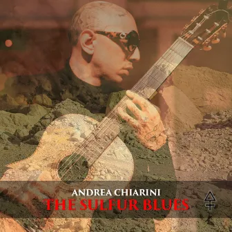 The Sulfur Blues by Andrea Chiarini