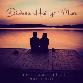 Diwana Hai Ye Man (From 