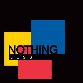 Nothing Less by No Regular Play