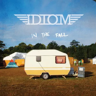 In The Fall by Idiom