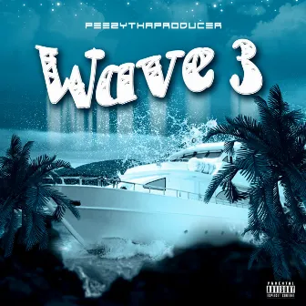 Wave 3 by Peezythaproducer