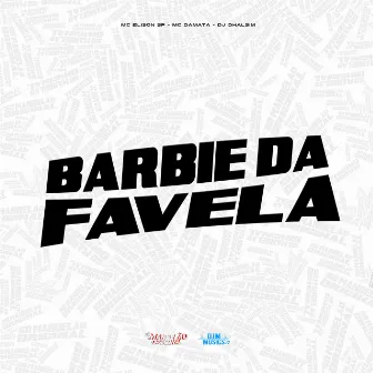 Barbie da Favela by MC DAMATA