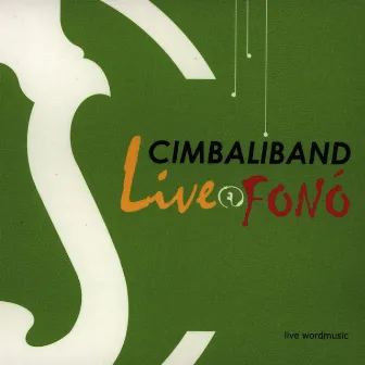 Live Fonó by Cimbaliband