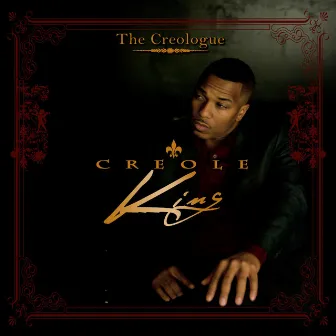 The Creologue by Creole King