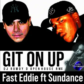 Git On Up (DJ Rowdy D Remix) by DJ Rowdy D