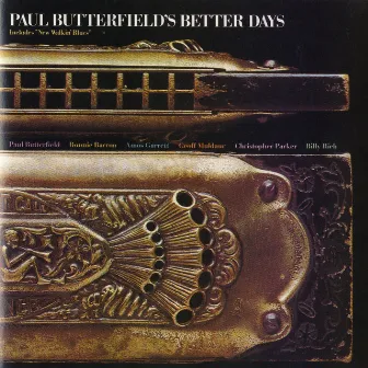 Paul Butterfield's Better Days by Paul Butterfield's Better Days