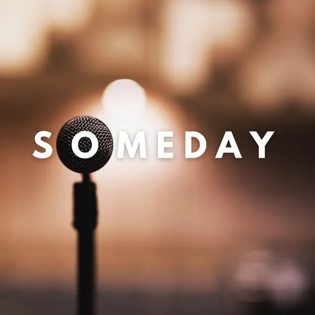 Someday