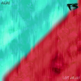 Lost Values by AQUAO