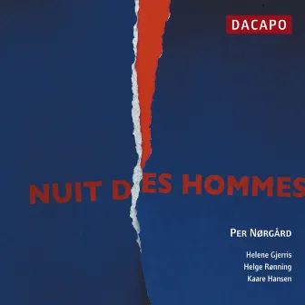 Norgard: Nuit Des Hommes by Kaare Hansen