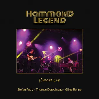 Hammond Legend Europa Live by Stefan Patry