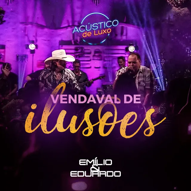 Vendaval de Ilusões - Acústico