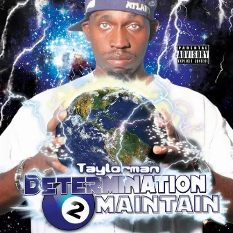 Determination 2 Maintain by Taylorman