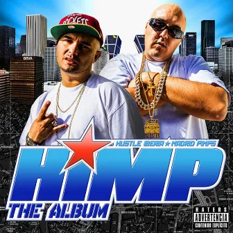 H.I.M.P. The Album by Señor Ortega