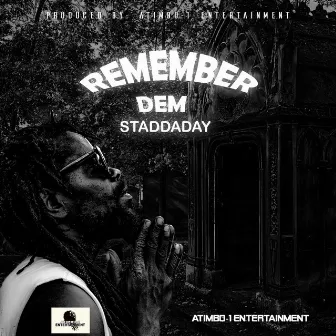 Remember Dem by Staddaday