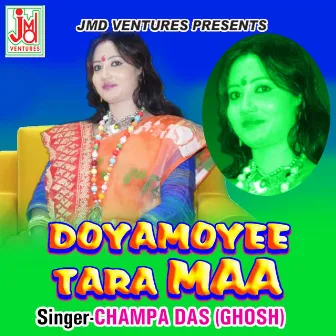 Doyamoyee Tara Maa (Bengali) by Champa Das(Ghosh)