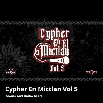 Cypher en Mictlan, (Vol. 5) by DarkoBeats