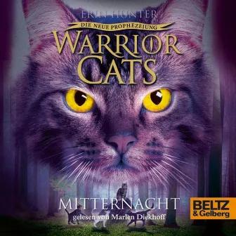 Warrior Cats - Die neue Prophezeiung. Mitternacht (II, Folge 1) by Erin Hunter