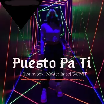 Puesto Pa Ti by G4RVIT