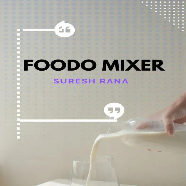 Foodo Mixer