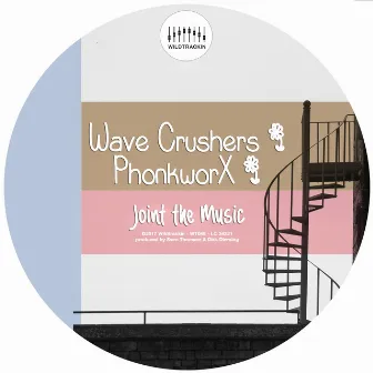 Joint the Music by Wave Crushers