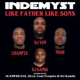 Like Father Like Sons by Indemyst