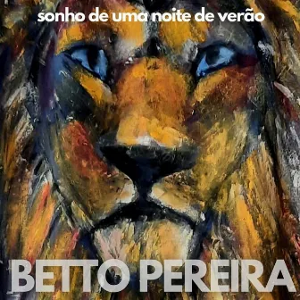 Sonho de uma Noite de Verão by Betto Pereira