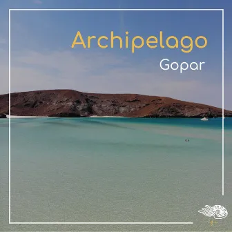 Archipelago by Gopar