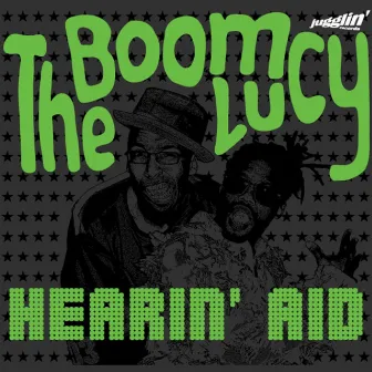 The Boom Lucy by Hearin' Aid