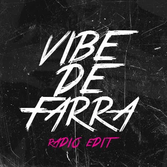 Vibe de Farra (Radio Edit) by Luminato