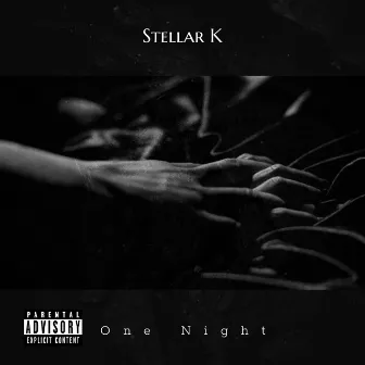 One Night by Stellar K