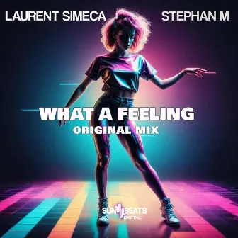 What a Feeling by Laurent Simeca