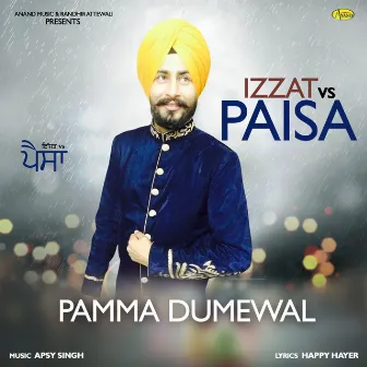 Izzat Vs Paisa by Pamma Dumewal