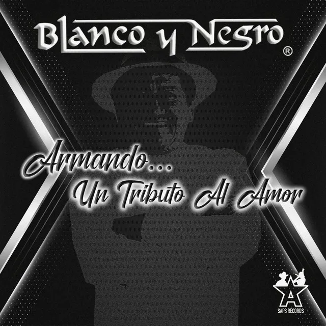 Armando. . . Un Tributo al Amor