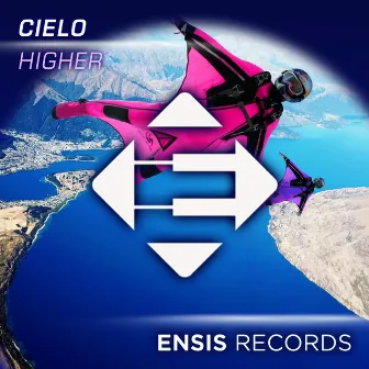 Higher (Radio Edit) by Cielo