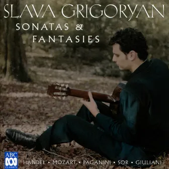 Sonatas & Fantasies by Slava Grigoryan