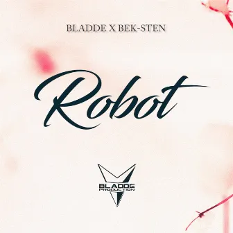 Robot by Bladde