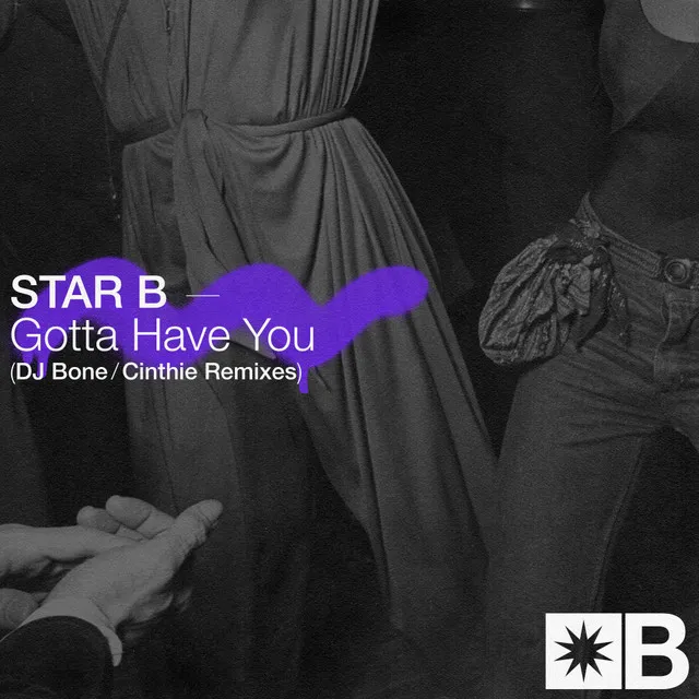 Gotta Have You - DJ Bone Remix