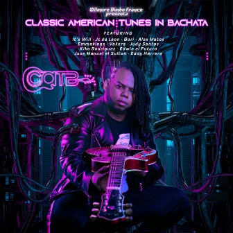 Wilmore Bimbo Franco Presenta: Classic American Tunes In Bachata by Wilmore 