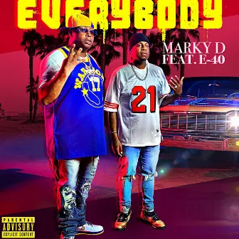 Everybody by Marky D