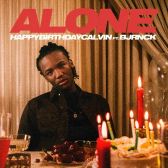 Alone (feat. BJRNCK) by HappyBirthdayCalvin