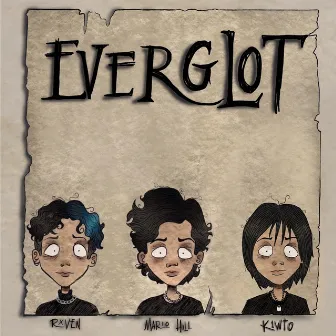 EVERGLOT by k1wto