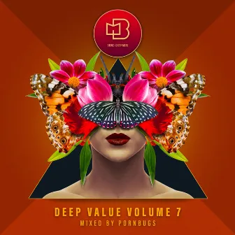 Deep Value, Vol. 7 (Incl. Dj Mix) by Pornbugs