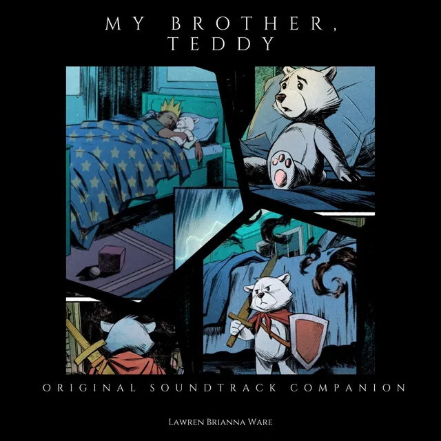 My Brother, Teddy (Original Comic Book Soundtrack Companion)