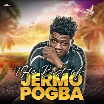 The Best of Jermo Pogba by Jermo Pogba