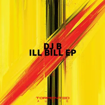 Ill Bill EP by DJ B