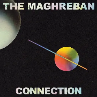 Connection by The Maghreban